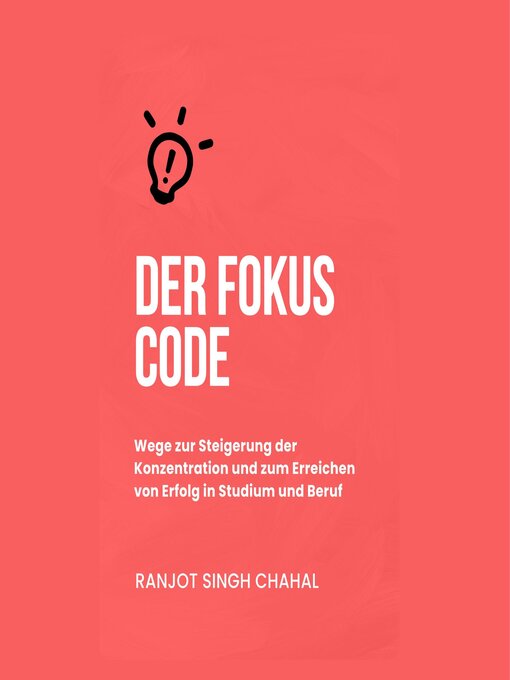 Title details for Der Fokus Code by Ranjot Singh Chahal - Available
